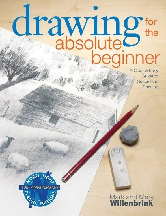 Drawing for the Absolute Beginner by Mark and Mary Willenbrink - How to draw books