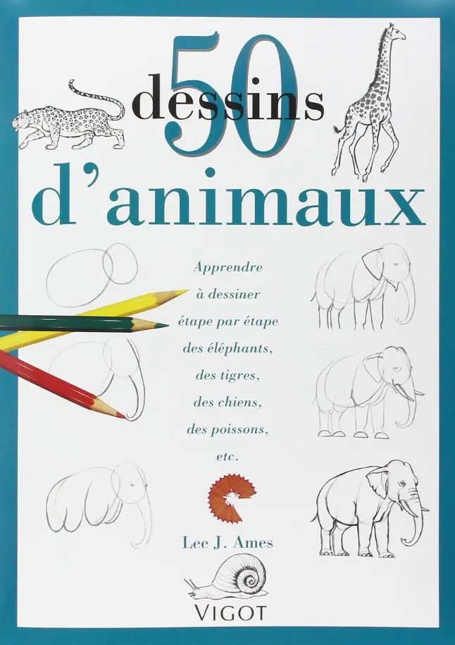 50 Dessins d'animaux - livre pour apprendre à dessiner