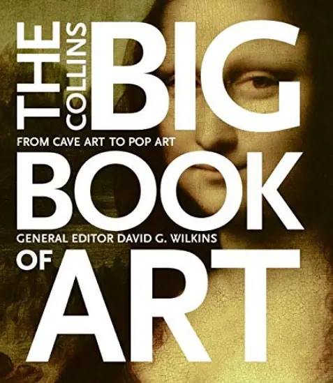 The Collins Big Book of Art: From Cave Art to Pop Art - Best art history book
