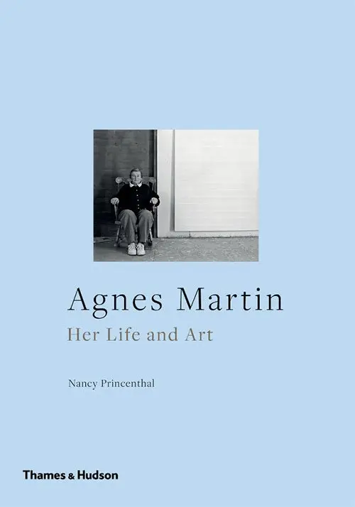 Agnes Martin: Her Art and Life - best books on minimalism