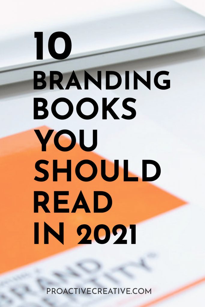 10 Branding Books everyone should read in 2021