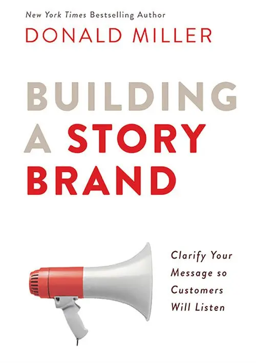 Building a StoryBrand - meilleurs livres du Branding & Personal Branding