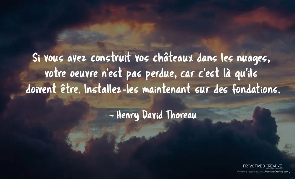 Citation sur l'action - agir - Henry David Thoreau