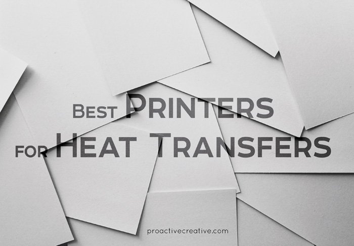 best printers for heat transfers