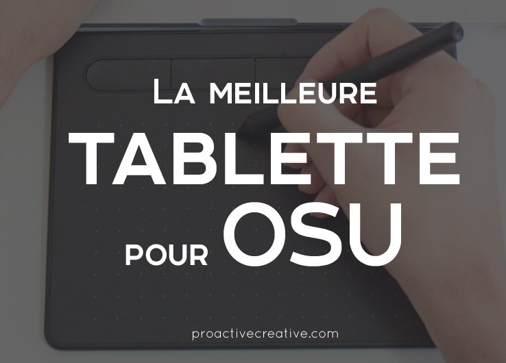 La meilleure tablette pour OSU