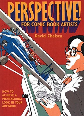Perspective drawing book - Perspective! for Comic Book Artists by David Chelsea