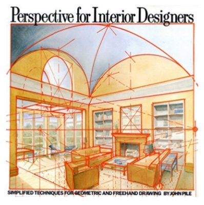 Perspective drawing book - Perspective for Interior Designers by John Pile
