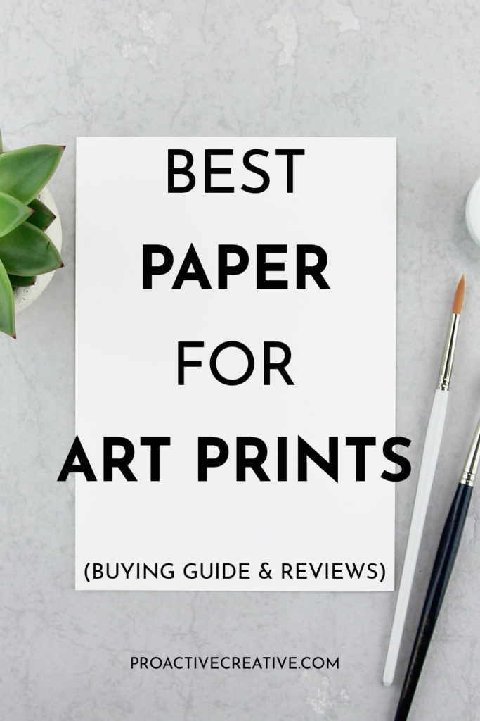Best Paper for Art Prints