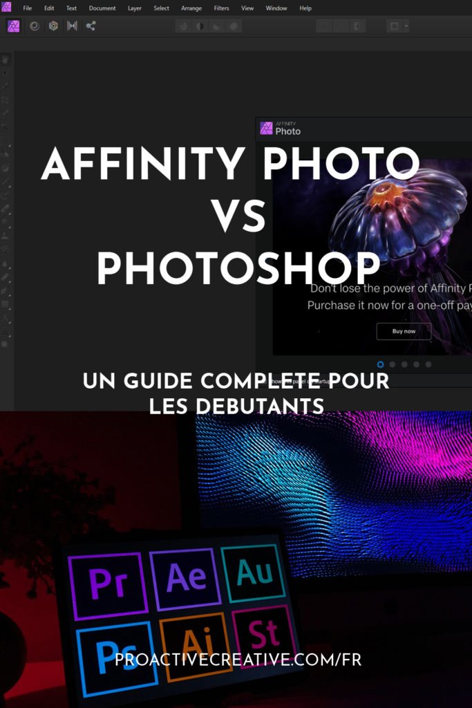 Affinity Photo vs Photoshop, un guide complet