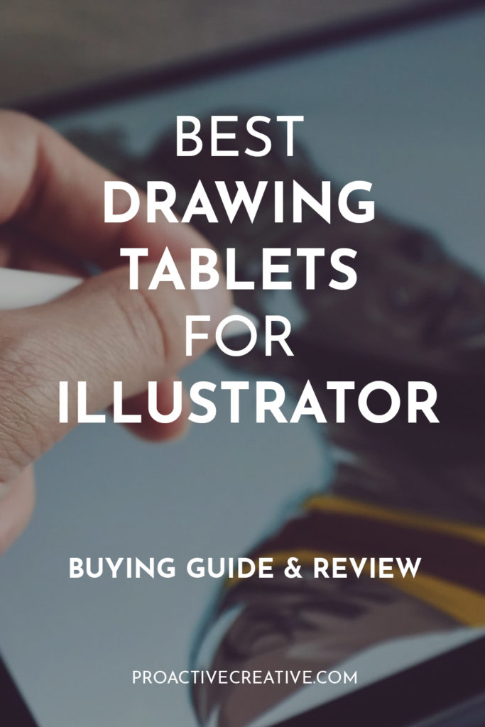 Best drawing tablets for Illustrator