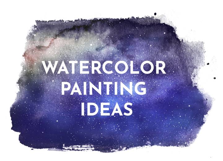 30 Watercolor Painting Ideas for Beginners
