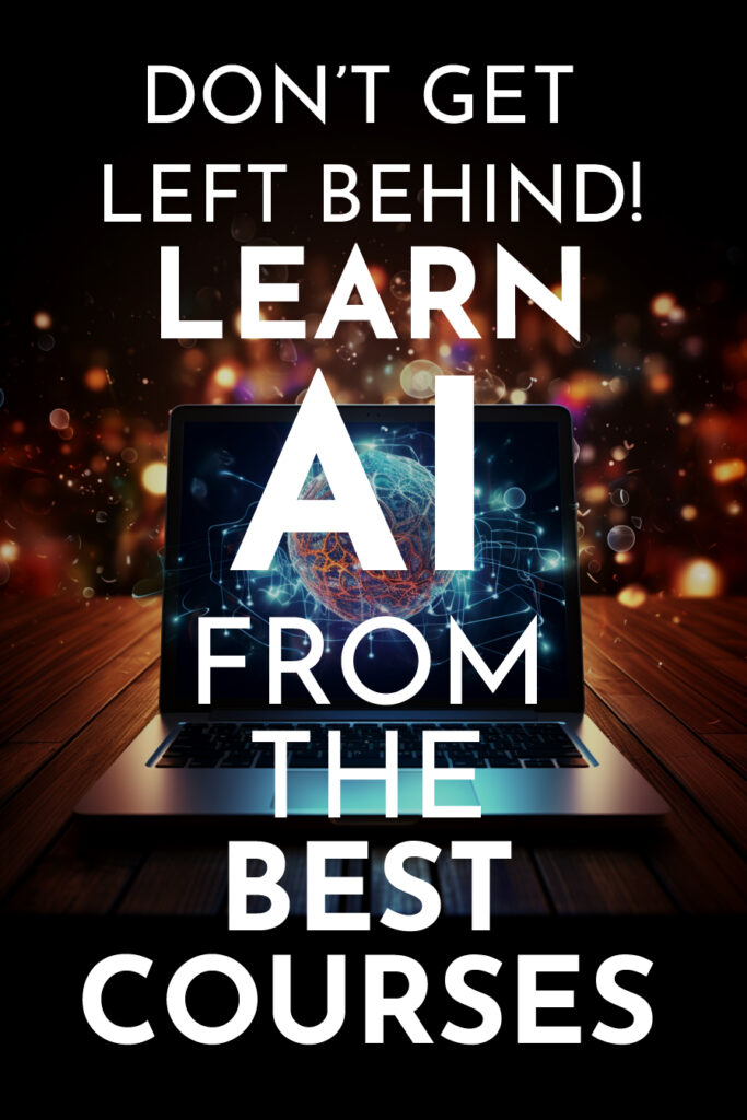 Don't get left behind learn ai from the best courses.